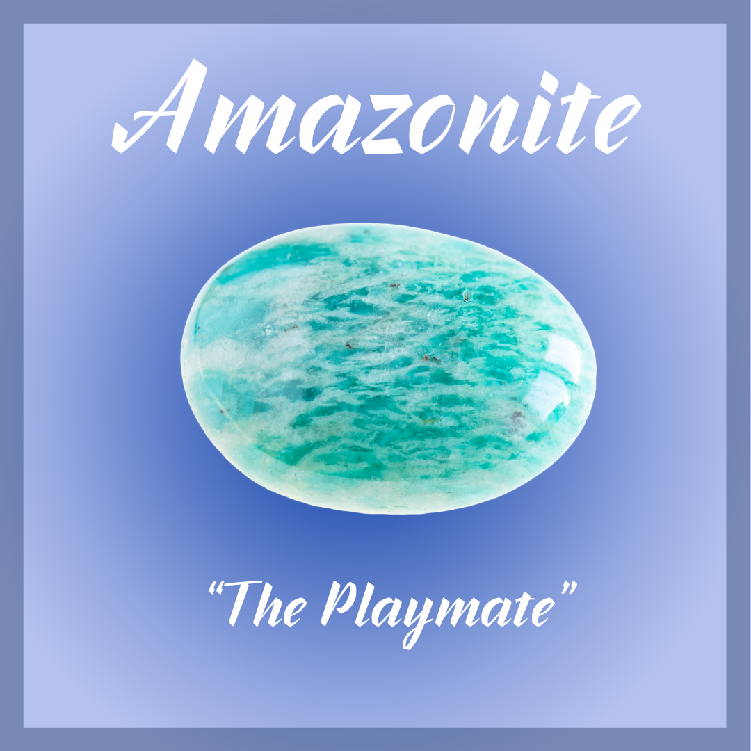 Amazonite "The Playmate"