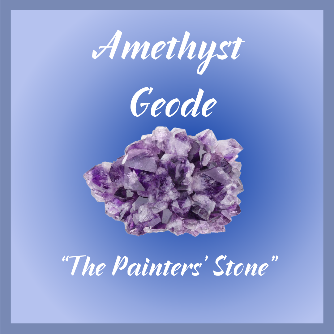 Amethyst Geode "The Painters Stone"