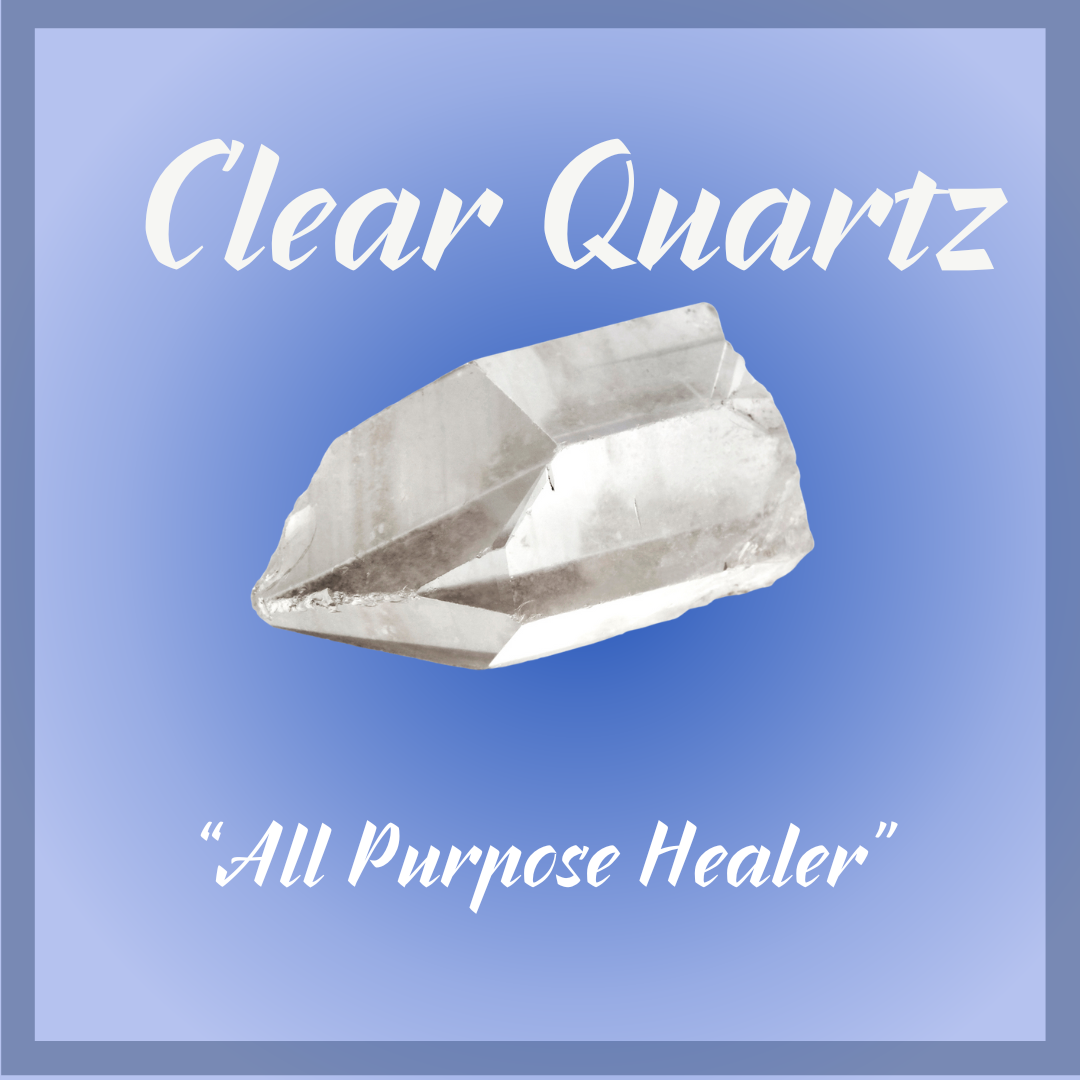 Crystal Quartz "All Purpose Healer" (Point)