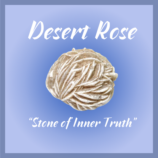 Desert Rose "Stone of Inner Truth"