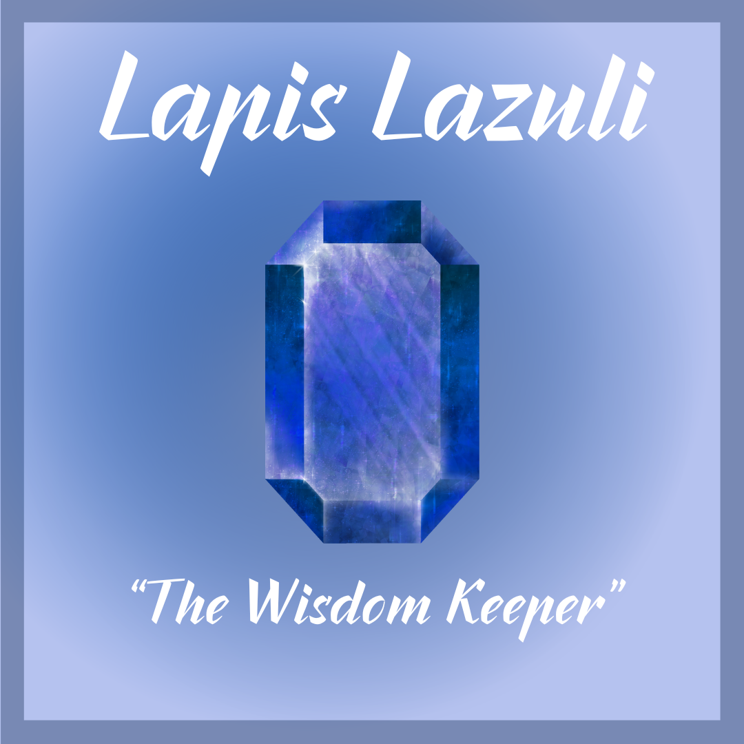 Lapis Lazuli "The Wisdom Keeper"