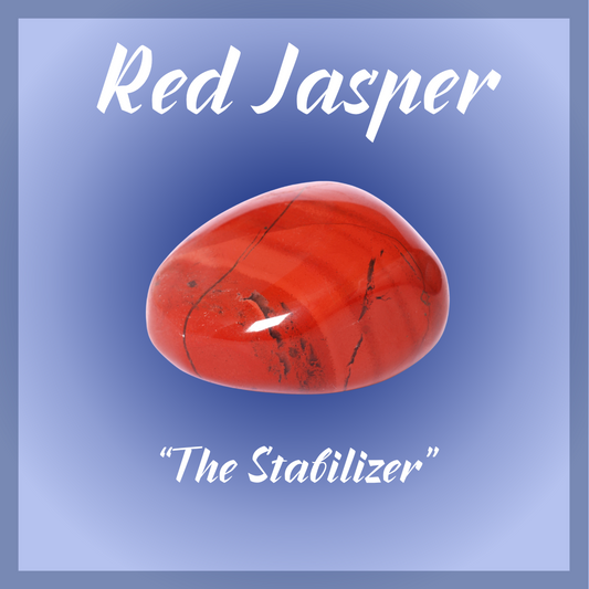 Red Jasper "The Stabilizer"